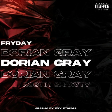 Dorian Gray ft. Rostik Shawty | Boomplay Music