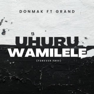 UHURU WAMILELE