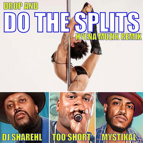 DO THE SPLITS | Boomplay Music