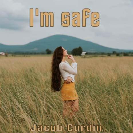 I'm safe | Boomplay Music