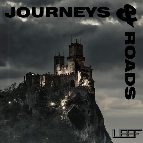 Journeys and Roads | Boomplay Music