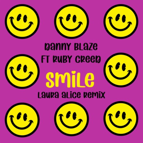 Smile (Laura Alice Radio Remix) ft. Ruby Creed | Boomplay Music