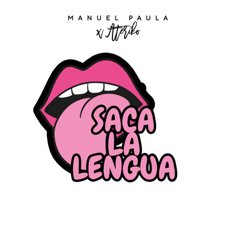 Saca La Lengua ft. Manuel Paula