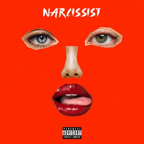 Narcissist | Boomplay Music