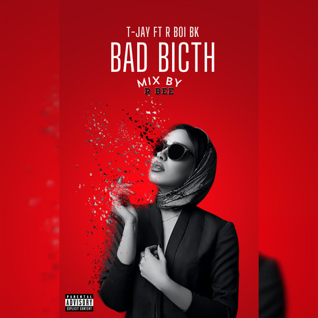 Bad Bitch ft. R boi bk | Boomplay Music