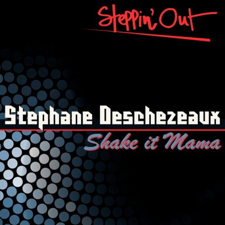 Shake It Mama | Boomplay Music