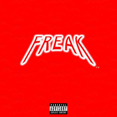 FREAK ft. LastAdam3 | Boomplay Music