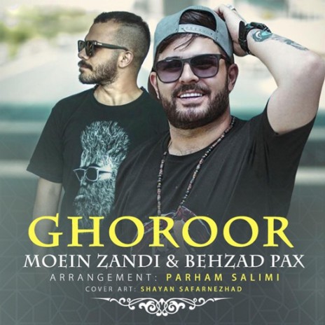 Ghoroor (feat. Moein Zandi) | Boomplay Music