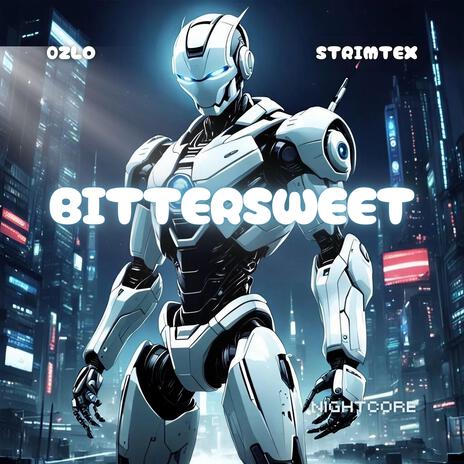 Bittersweet ft. Strimtex & Nightcore | Boomplay Music