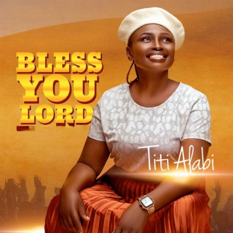 Bless You Lord | Boomplay Music