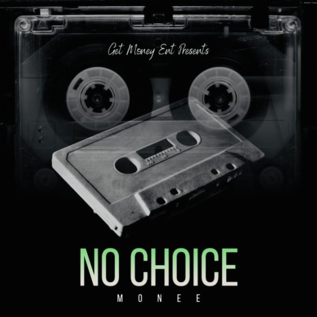 No Choice | Boomplay Music