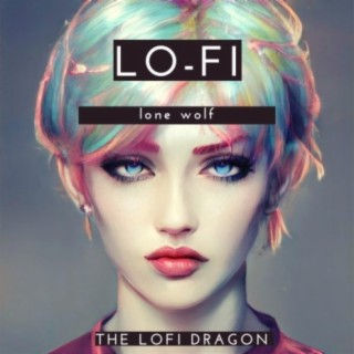 Download The Lofi Dragon Album Songs: Lone Wolf 