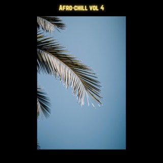 Afro-Chill, Vol. 4