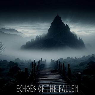 Echoes Of The Fallen