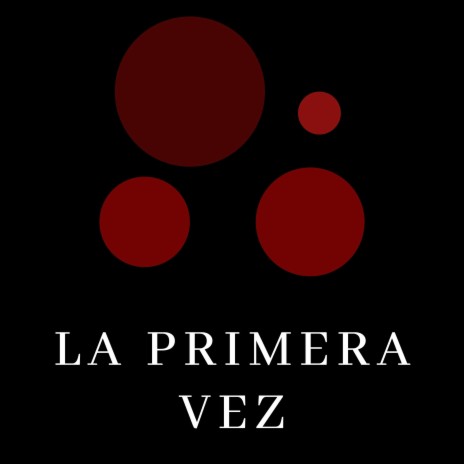 La Primera Vez (Instrumental) | Boomplay Music