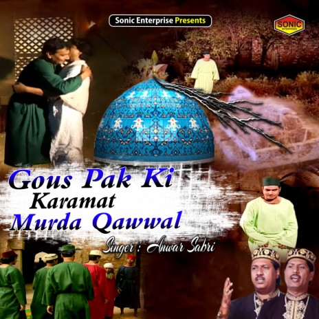 Gous Pak Ki Karamat Murda Qawwal (Islamic) | Boomplay Music