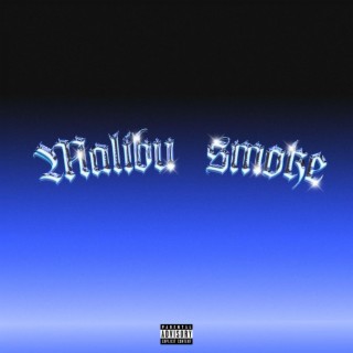 malibu smoke