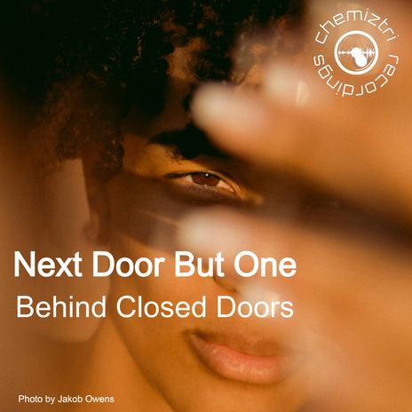 Behind Closed Doors | Boomplay Music