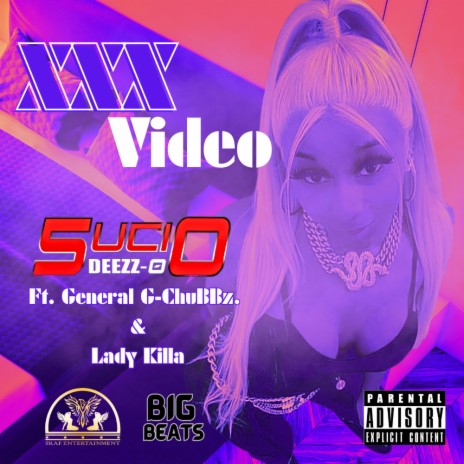 XXX Video ft. General G Chubbz & Lady Killa