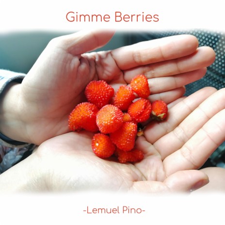 Gimme Berries | Boomplay Music