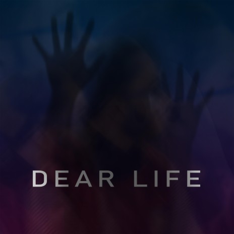 DEAR LIFE (feat. Paras Tiwari)