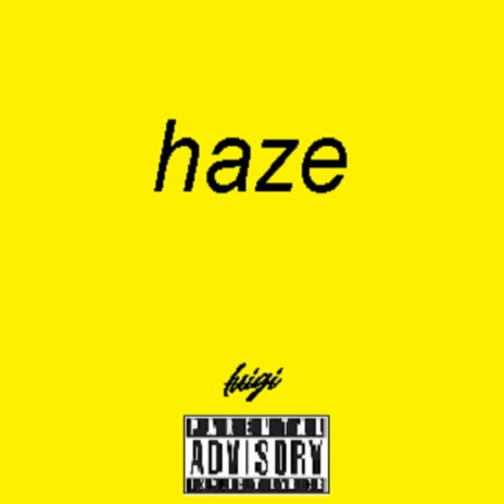 Haze ft. rat | Boomplay Music