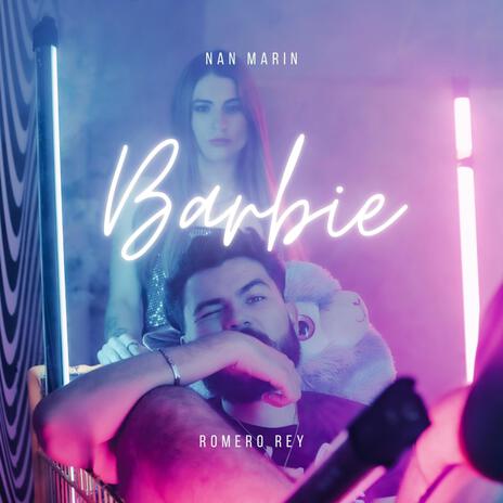 BARBIE ft. NanMarin | Boomplay Music