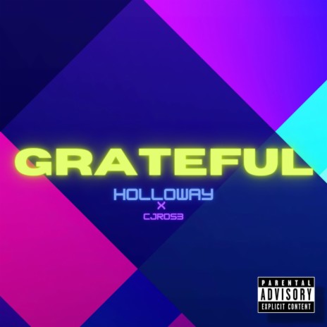 Grateful. ft. Cjros3 | Boomplay Music