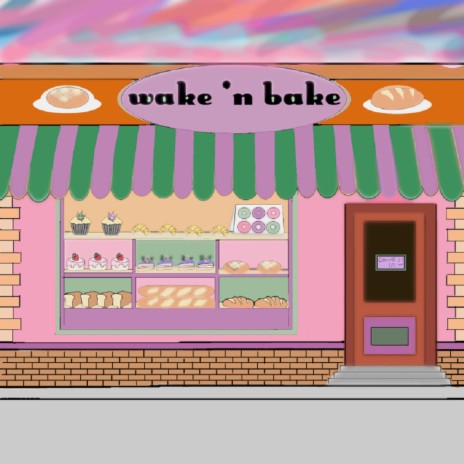 Wake 'N Bake