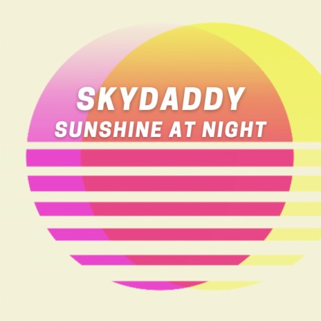 Sunshine At Night | Boomplay Music