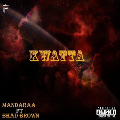 Kwatta ft. Bahd brown