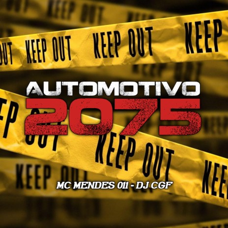 Automotivo 2075 ft. MC Mende$ 011 | Boomplay Music