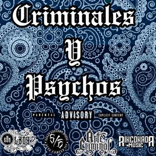 Criminales Y Psychos