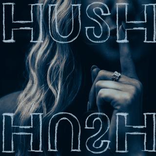 Hush Hush lyrics | Boomplay Music