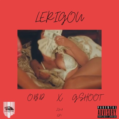 Lerigou ft. G-Shoot | Boomplay Music