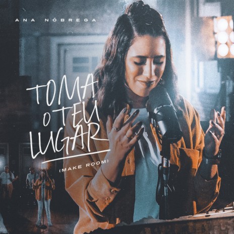 Toma o Teu Lugar (Make Room) | Boomplay Music