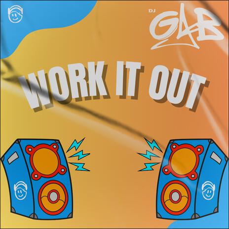 Work It Out | Boomplay Music