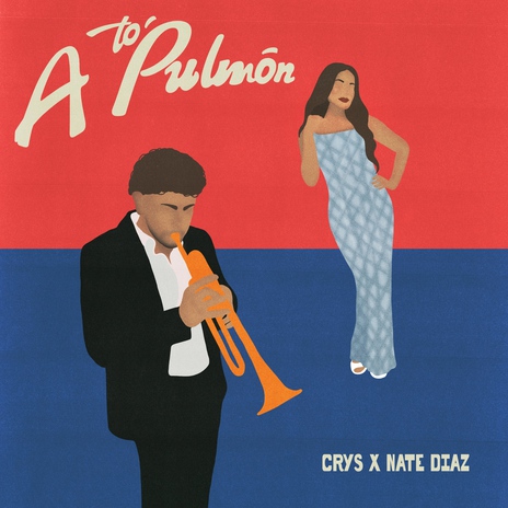 A To' Pulmón ft. Nate Diaz | Boomplay Music