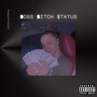 Boss Bitch Status (Radio Edit)