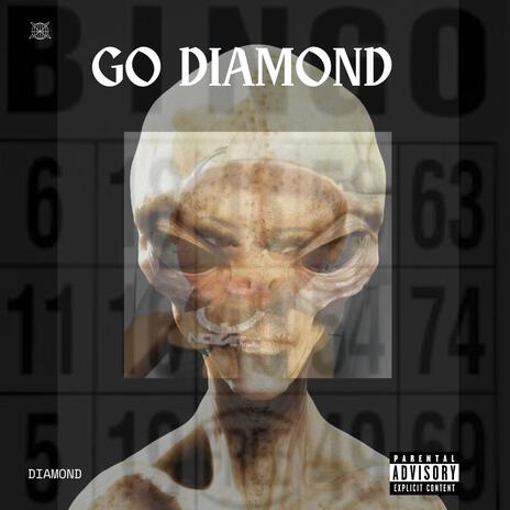 Go Diamond (Thats a Bingo) | Boomplay Music