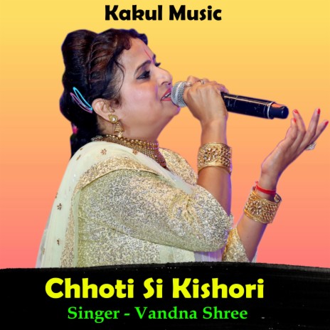 Chhoti Si Kishori (Hindi) | Boomplay Music