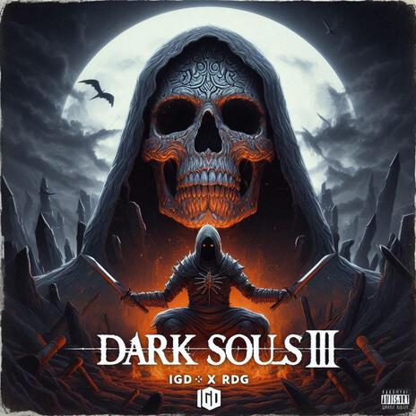 Dark Souls III | Boomplay Music