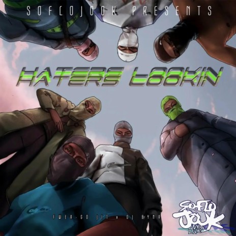 Haters Lookin ft. Byna | Boomplay Music