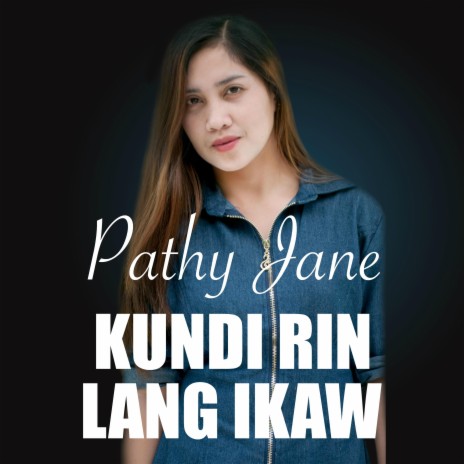 Kundi Rin Lang Ikaw