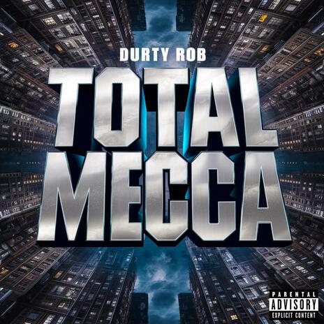 Total Mecca | Boomplay Music