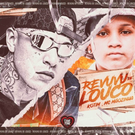 Revuvu de Louco ft. Love Funk & Mc Mãozinha | Boomplay Music