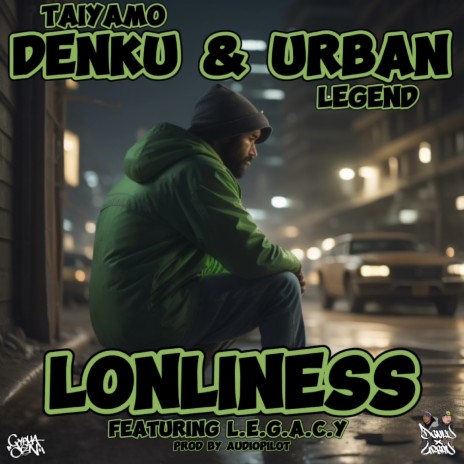 Lonliness ft. Urban Legend & L.E.G.A.C.Y