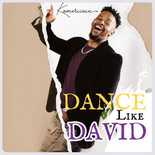 DANCE LIKE DAVID