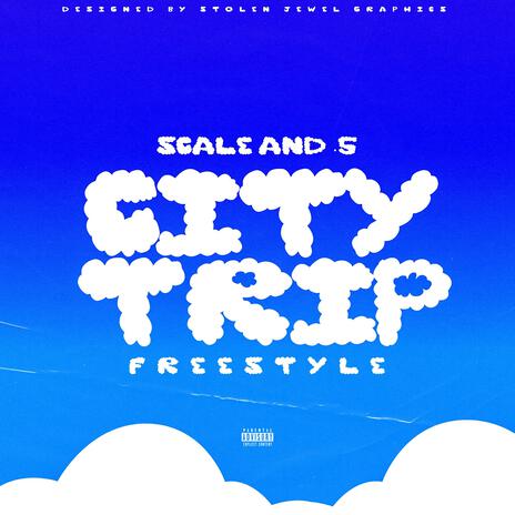 City Trip (Freestyle) | Boomplay Music