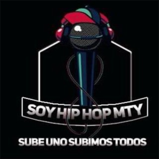 Soy Hip Hop MTY Oficial